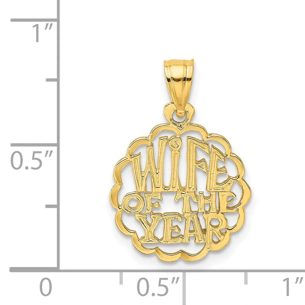 14k Yellow Gold Polished Finish Flat Back Round Lace Design WIFE OF THE YEAR Charm Pendant